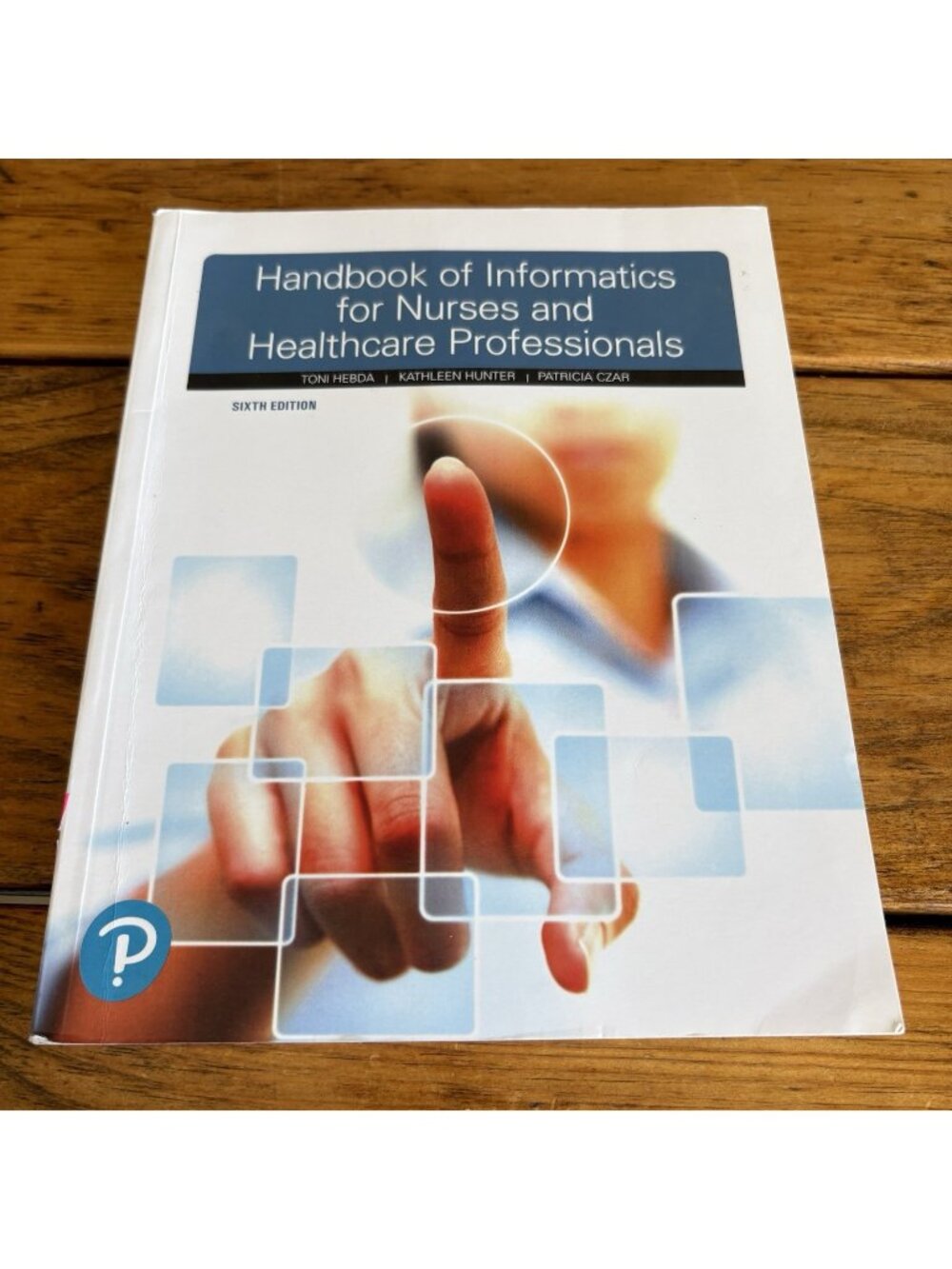 Handbook of Informatics for Nurses & - 6th Ed Paperback by Hebda Toni Hunter